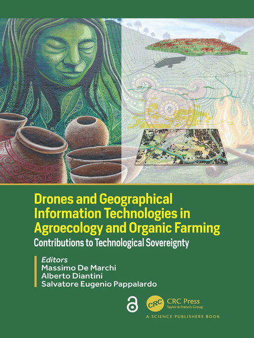 Title details for Drones and Geographical Information Technologies in Agroecology and Organic Farming by Massimo De Marchi - Available